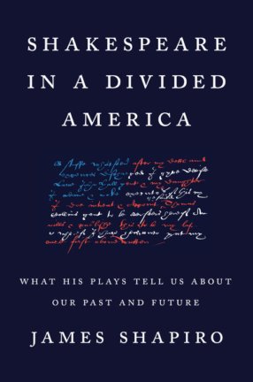 Book Cover: Shakespeare in a Divided America on a navy blue background and an American flag