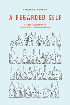 Barnard Professor Kaiama's Glover new book: "A Regarded Self."