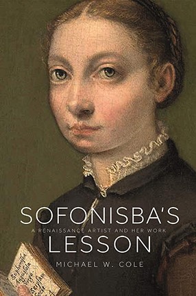 Book cover with text against a painting of a young girl. Title: Sofonisba's Lesson--A Renaissance Artist and Her Work.