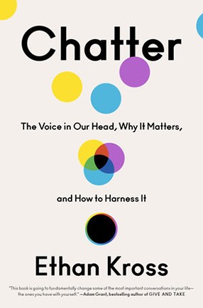 "Chatter" by Columbia University alum Ethan Kross