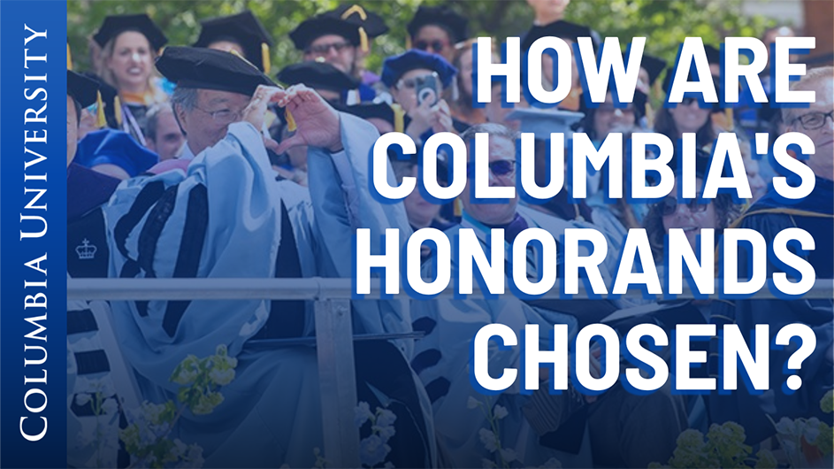 how are Columbia's honorands chosen?