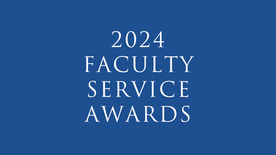 2024 Faculty Service Awards