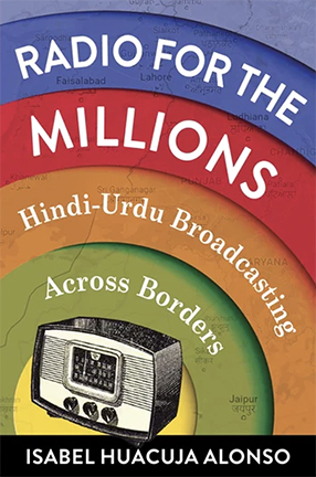 Radio for the Millions by Columbia University Professor Isabel Huacuja Alonso