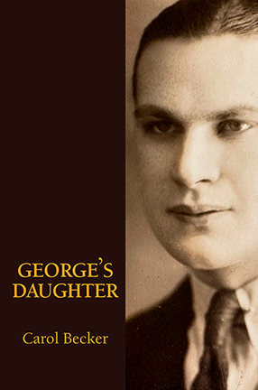 George's Daughter by Columbia University Professor Carol Becker