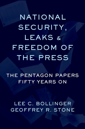 Book cover with the title, "National Security, Leaks and Freedom of the Press: The Pentagon Papers Fifty Years On."