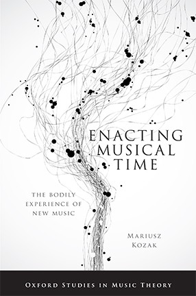 A book cover with a black and white design. Title: Enacting Musical Time--The Bodily Experience of New Music
