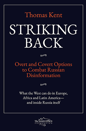 A black book cover with text. Title: Striking Back: Overt and Covert Options to Combat Russian Disinformation.