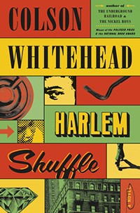 Harlem Shuffle by Colson Whitehead