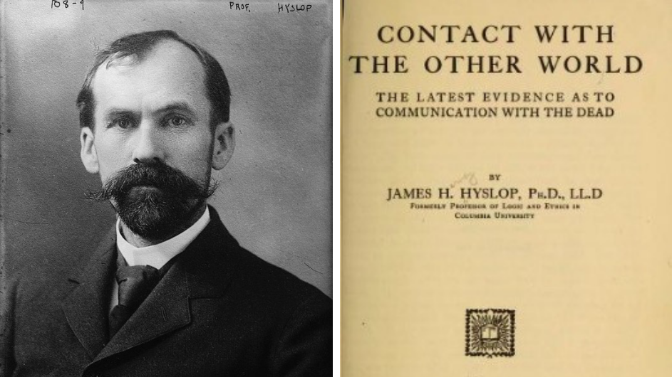 Professor James Hyslop and his text "Contact With The Other World."