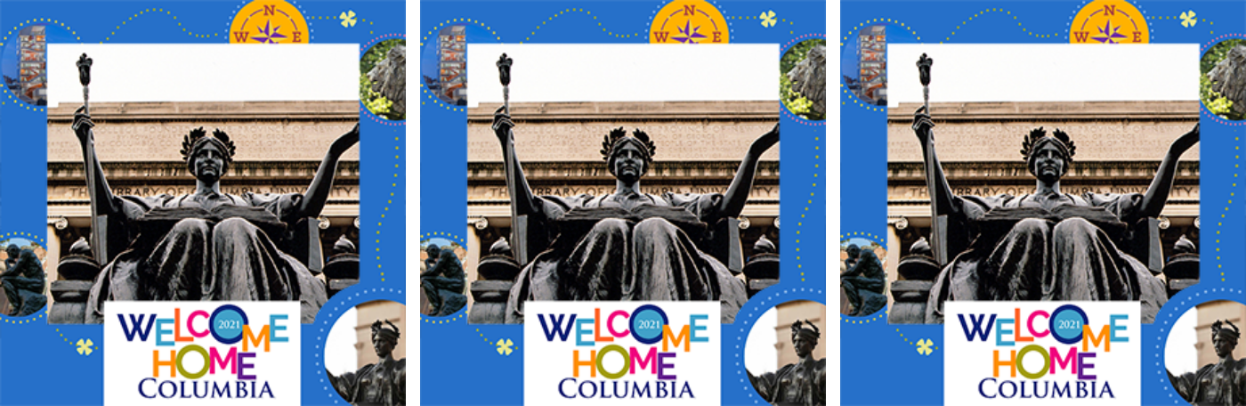 A frame with alma mater in it and the words "welcome home Columbia"