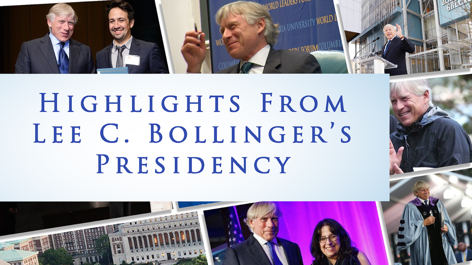 Highlights from Lee C. Bollinger's Presidency