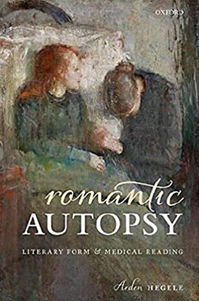 Romantic Autopsy by Columbia University lecturer Arden Hegele