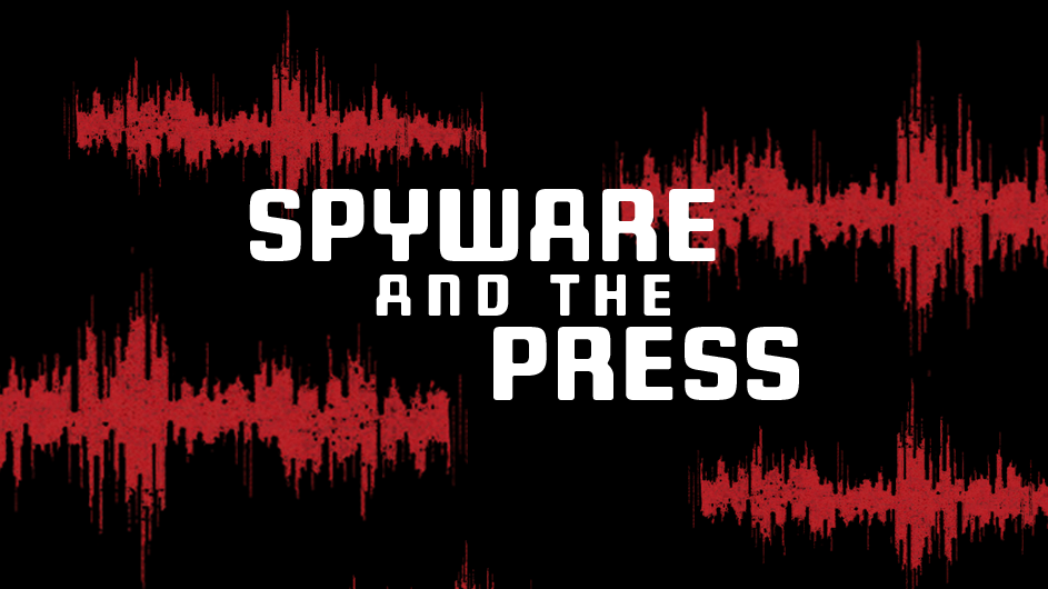 Graphic image of red lines on a black background with text saying "Spyware and the Press"