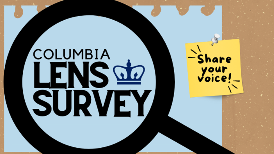 columbia lens survey: share your voice!