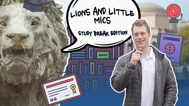 "Lions and Little Mics" video thumbnail with Jake Langdon holding a tiny microphone and the text "Lions and Little Mics: Study Break Edition"