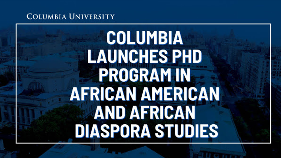 Columbia Launches Phd program 