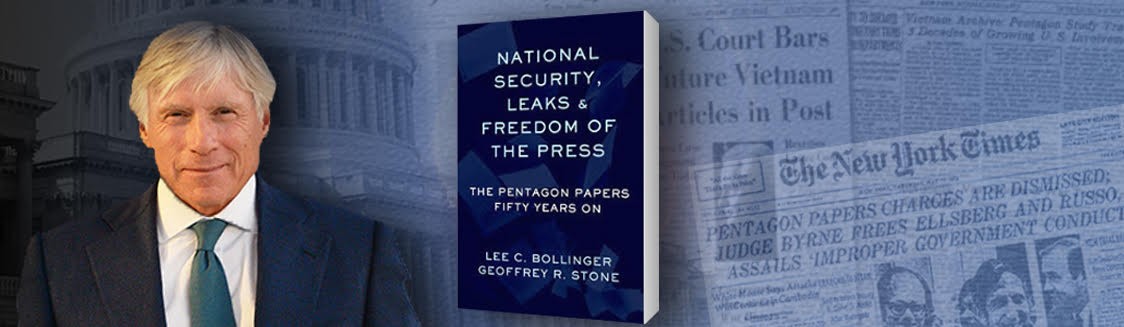 Headshot of President Bollinger, a man with short white hair in a dark suit, against the backdrop of his book, "National Security, Leaks, and Freedom of the Press: The Pentagon Papers Fifty Years On