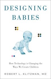 "Designing Babies" examines ethical nuances that follow evolving technologies. baby in light blue crawling, book cover