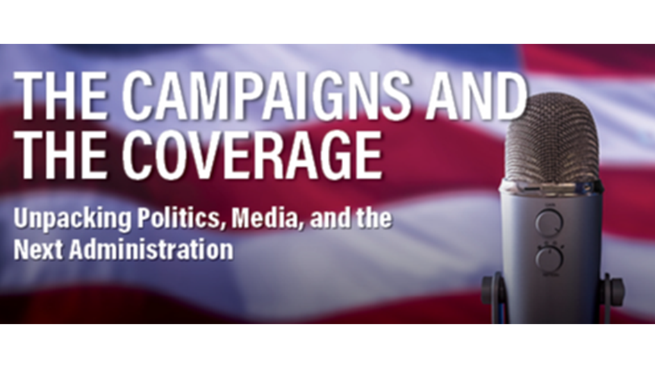 The Campaigns and the Coverage: