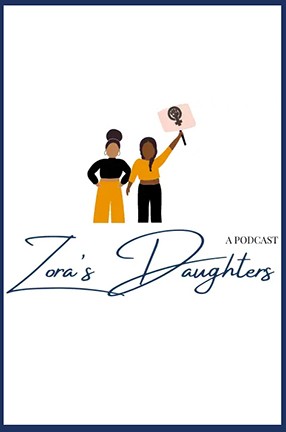An illustration of two women and the words "Zora's Daughters" below.