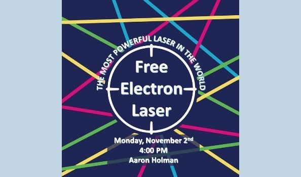 Free Electron Laser talk by Columbia graduate student Aaron Holman