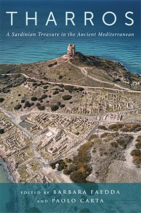 Tharros: A Sardinian Treasure in the Ancient Mediterranean by Columbia University Professor Barbara Faedda