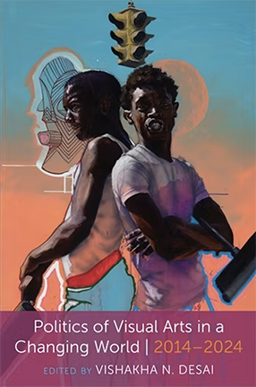 Politics of Visual Arts in a Changing World
2014–2024 book cover