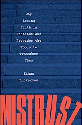 A red, white, and blue book cover for Mistrust: Why Losing Faith in Institutions Provides the Tools to Transform Them