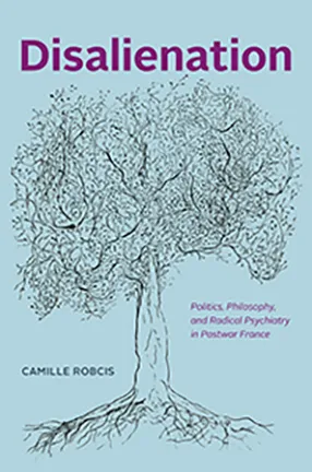 "Disalienation" by Columbia University Professor Camille Robcis
