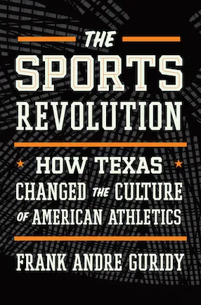 The Sports Revolution by Frank Guridy