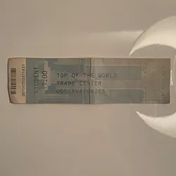 A ticket to the World Trade Center Observation deck. 
