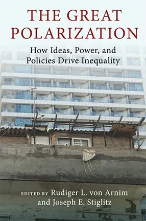The Great Polarization, co-edited by Columbia University Professor Joseph Stiglitz