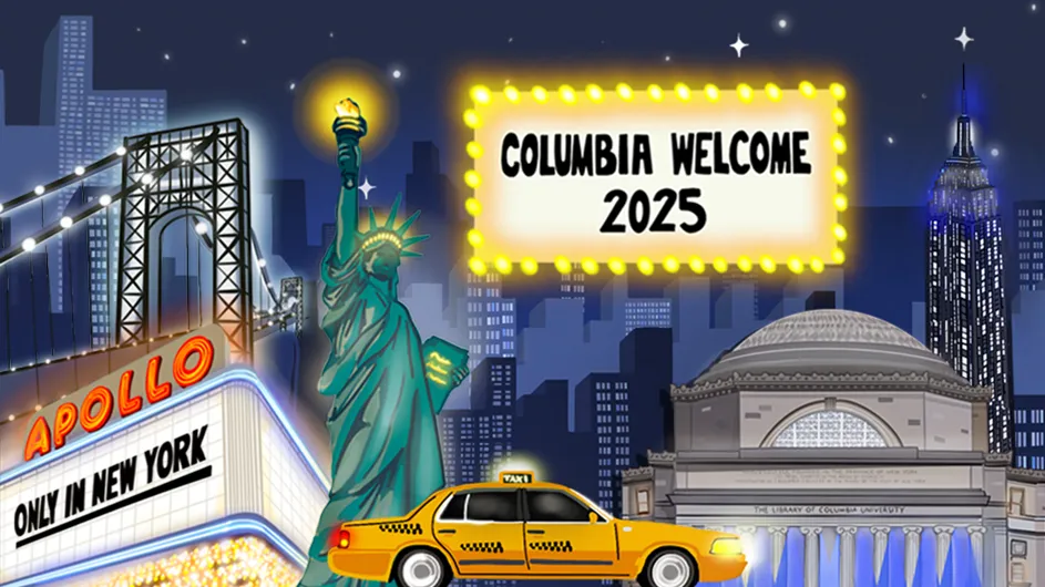 Columbia Welcome 2025