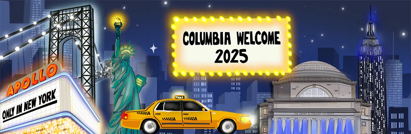 Columbia Welcome 2025