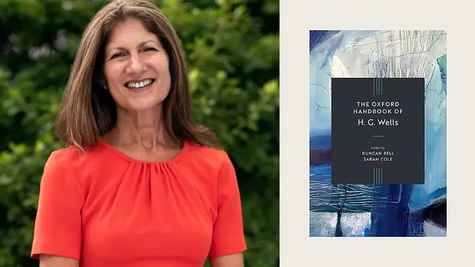 Dean of the School of the Arts Sarah Cole and book cover of The Oxford Handbook of HG Wells