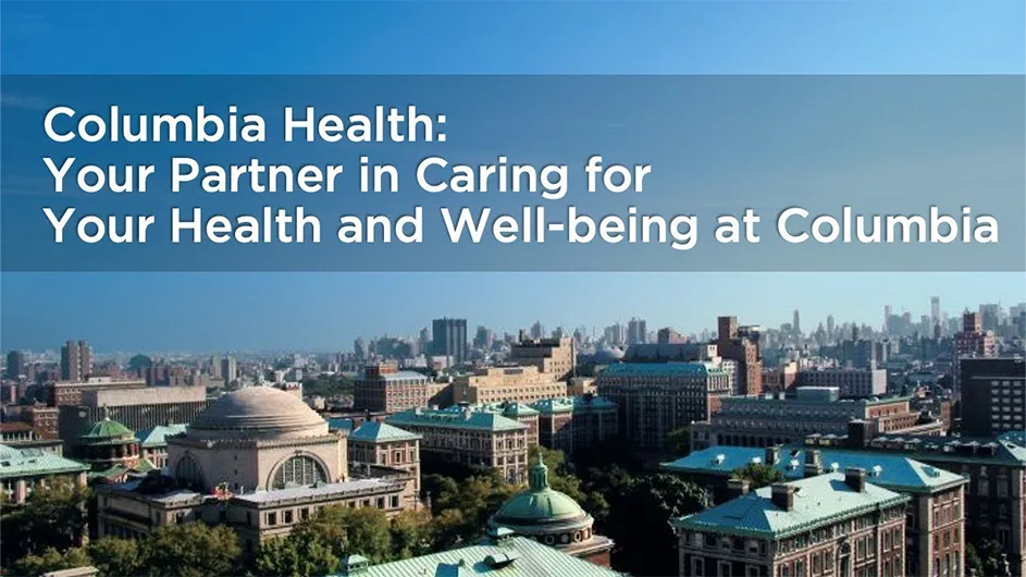 Your Guide to Columbia Health 
