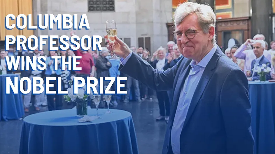 Columbia Professor Wins the Nobel Prize