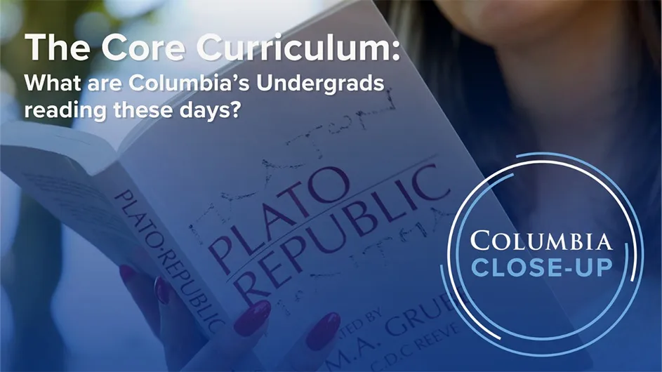 The Core Curriculum: What are Columbia’s Undergrads reading these days?