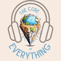 Core of Everything