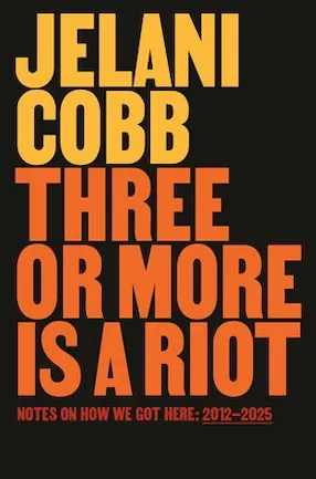 Three or More is a Riot