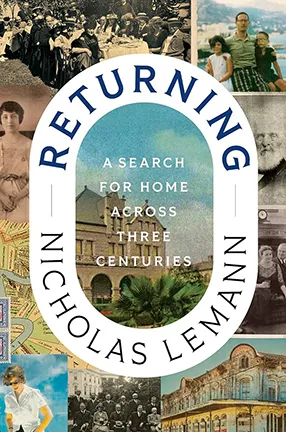 Returning by Columbia University Professor Nicholas Lemann