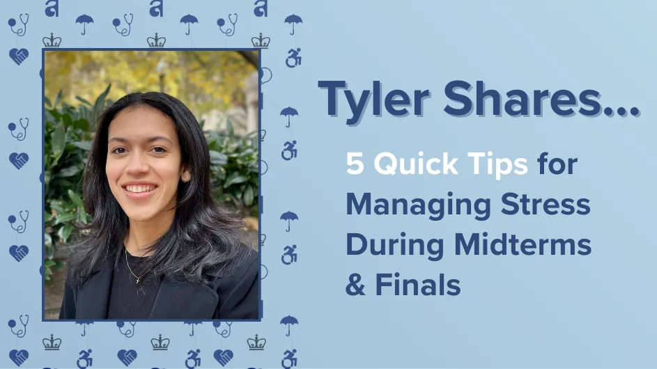 Tyler Conzone Shares 5 Quick Tips For Managing Midterms and Finals Stress