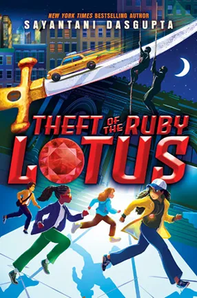 Theft of the Ruby Lotus by Columbia University lecturer Sayantani DasGupta